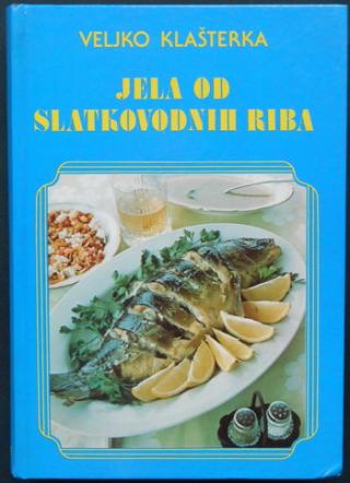 jela od slatkovodnih riba  