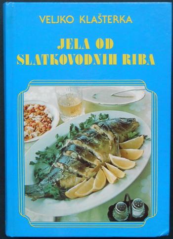 jela od slatkovodnih riba 