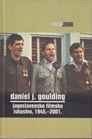 jugoslavensko filmsko iskustvo, 1945 2001 oslobođeni film  