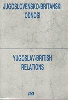 jugoslovensko britanski odnosi yugoslav british relations  