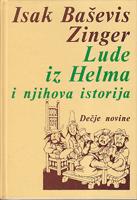 lude iz helma i njihova istorija  