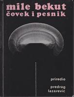 mile bekut čovek i pesnik  