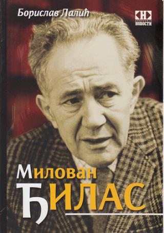 milovan đilas vernik, buntovnik, mučenik  