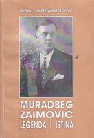 muradbeg zaimović legenda i istina  