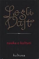 nauka o kulturi studija o čoveku i civilizaciji  