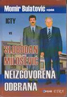 neizovorena odbrana isty vs slobodan milošević  