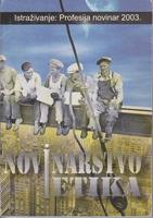 novinarstvo i etika istraživanje profesija novinar 2003  