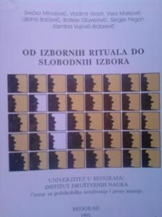od izbornih rituala do slobodnih izbora  