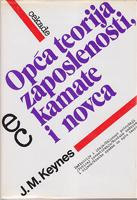 opća teorija zaposlenosti, kamate i novca  
