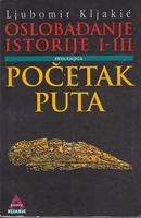 oslobadjanje istorije i iii početak puta  