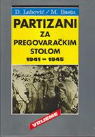 partizani za pregovaračkim stolom 1941 1945  