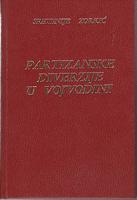 partizanske diverzije u vojvodini 1941 1944  