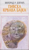 pivska krvava bajka  