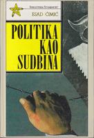 politika kao sudbina  