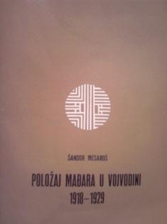 položaj mađara u vojvodini 1918 1929  