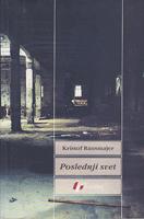 poslednji svet roman s ovidijevim repertoarom  