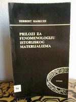 prilozi za fenomenologiju istorijskog materijalizma  