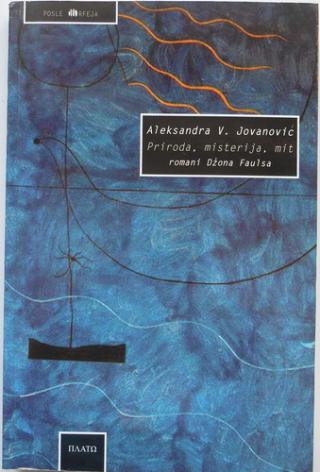 priroda, misterija, mit romani džona faulsa  