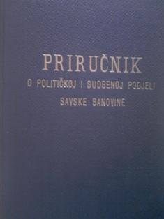 priručnik o političkoj i sudbenoj podjeli savske banovine  