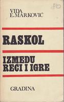 raskol između reči i igre sukob dve estetike  