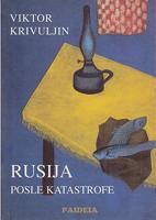 rusija posle katastrofe  
