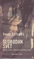 slobodan svet amerika, evropa i iznenađujuća budućnost zapada  