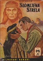 slomljena strela  