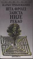 šta frojd zaista nije rekao  