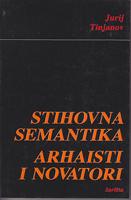 stihovna semantika arhaisti i novatori  