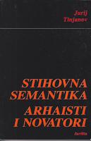 stihovna semantika arhaisti i novatori izbor  
