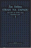 strah na zapadu (od xiv do xviii veka) opsednuti grad 1 2  