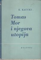 tomas mor i njegova utopija sa istoriskim uvodom  