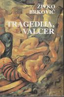 tragedija, valcer  