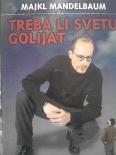 treba li svetu golijat  