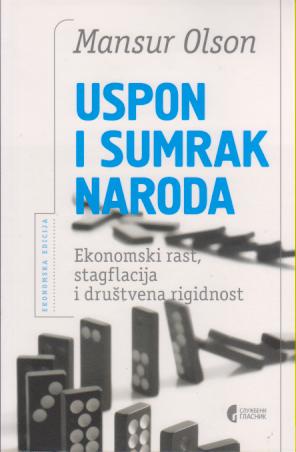 uspon i sumrak naroda ekonomski rast, stagflacija i društvena rigidnost  