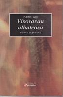 visoravan albatrosa uvod u geopoetiku  