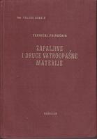 zapaljive i druge vatroopasne materije tehnički priručnik  