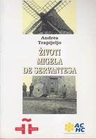 životi migela de servantesa  