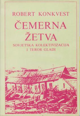 čemerna žetva sovjetska kolektivizacija i teror gladi  