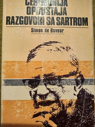 ceremonija oproštaja, razgovori sa sartrom  