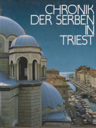 chronik der serben in triest  