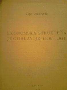 ekonomska struktura jugoslavije 1918 1941  