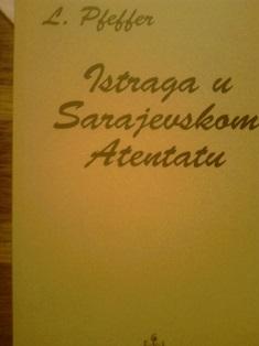 istraga u sarajevskom atentatu  