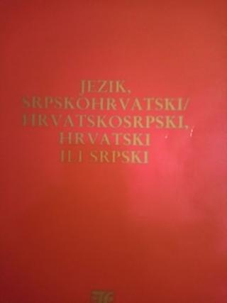 jezik, srpskohrvatski hrvatskosrpski, hrvatski ili srpski  