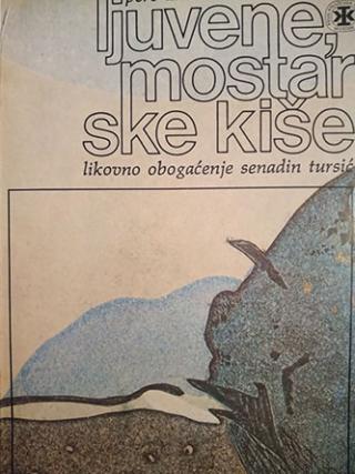 ljuvene, mostarske kiše  