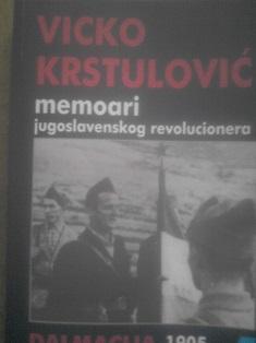 memoari jugoslavenskog revolucionera  
