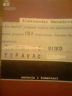 mirko tepavac, sećanja i komentari  