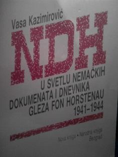 ndh u svetlu nemačkih dokumenata i dnevnika gleza fon horstenau 1941 1944  