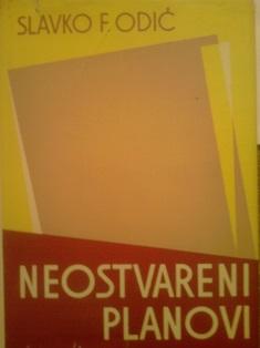 neostvareni planovi  