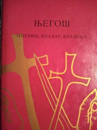 njegoš, pjesnik, vladar, vladika  
